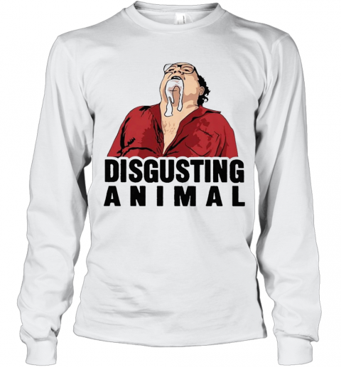 Disgusting Animal T-Shirt Long Sleeved T-shirt 