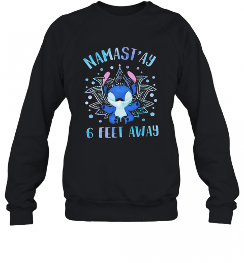 Disney Stitch Mask Namastay 6 Feet Away T-Shirt Unisex Sweatshirt
