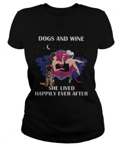 Dogs and wine she lived happily ever after  Classic Ladies