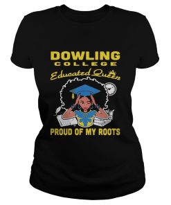 Dowling college educated queen proud of my roots  Classic Ladies