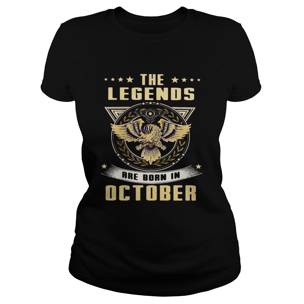 Eagles the legends are born in october Classic Ladies