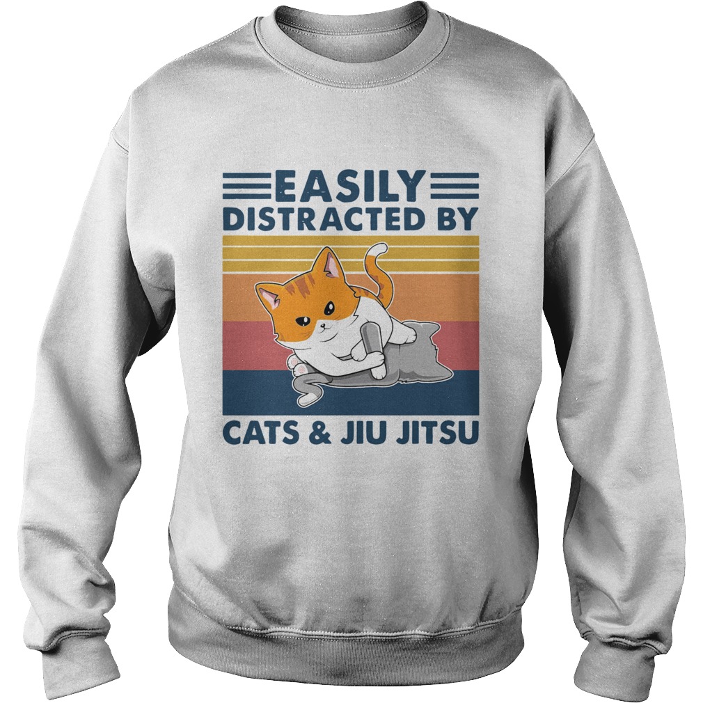 Easily Distracted By Cats And Jiu Jitsu Vintage Sweatshirt