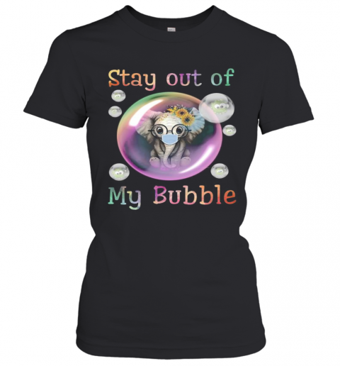 Elephant Sunflowers Mask Stay Out Of My Bubble Covid 19 T-Shirt Classic Women's T-shirt