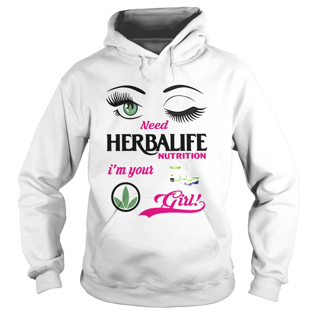 Eyes herbalife nutrition im your girl Hoodie