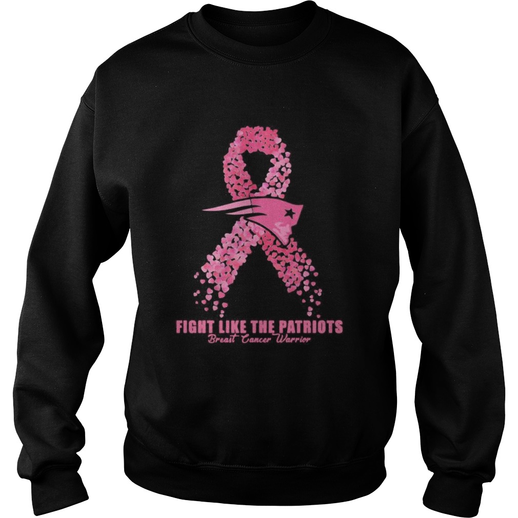 Fight like the patriots breast cancer awareness Sweatshirt