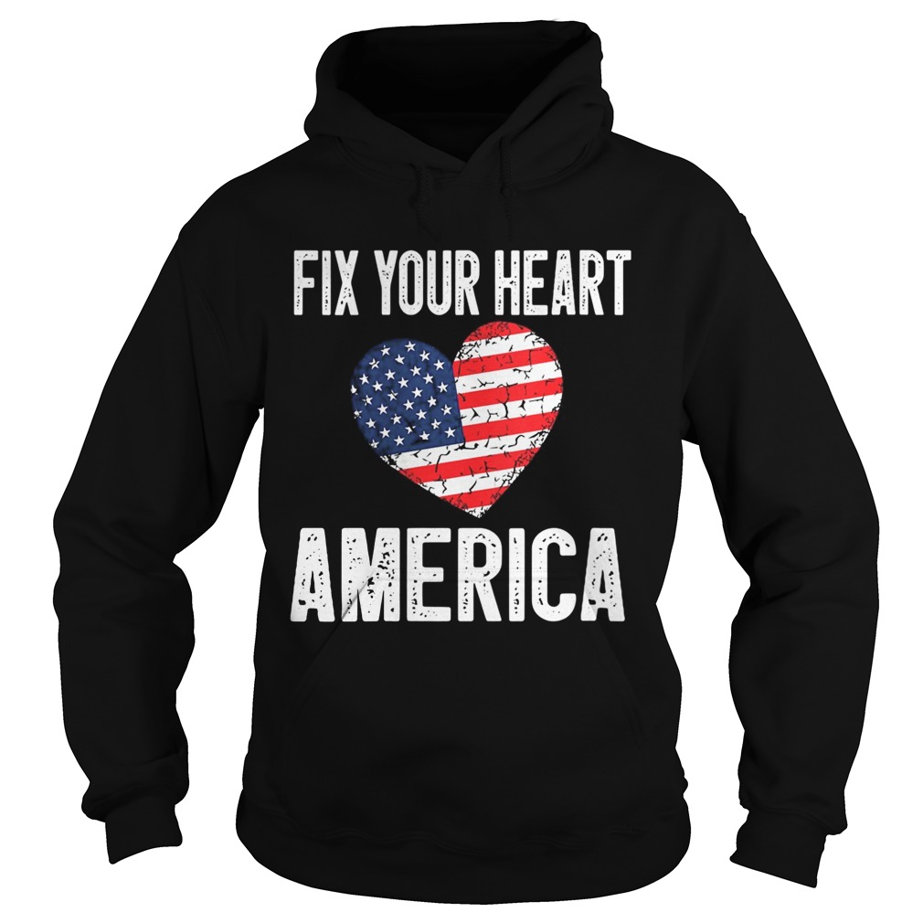 Fix Your Heart America Hoodie