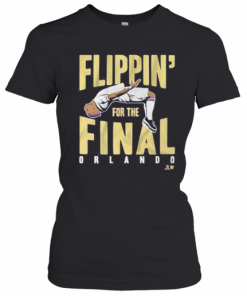 Flippin For The Final Orlando T-Shirt Classic Women's T-shirt