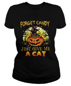 Forget Candy Just Give Me A Cat Halloween  Classic Ladies