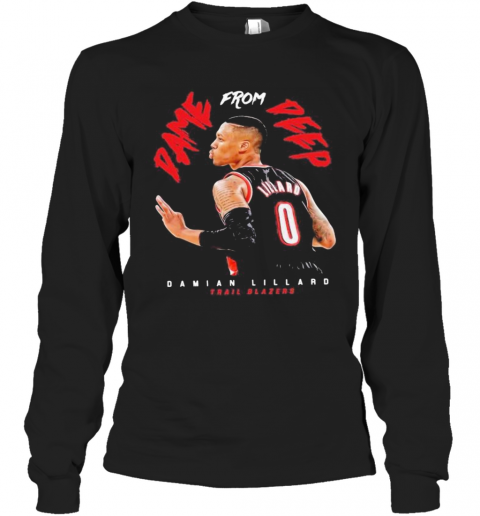 From Pame Peep Damian Lillard Trail Blazers T-Shirt Long Sleeved T-shirt 