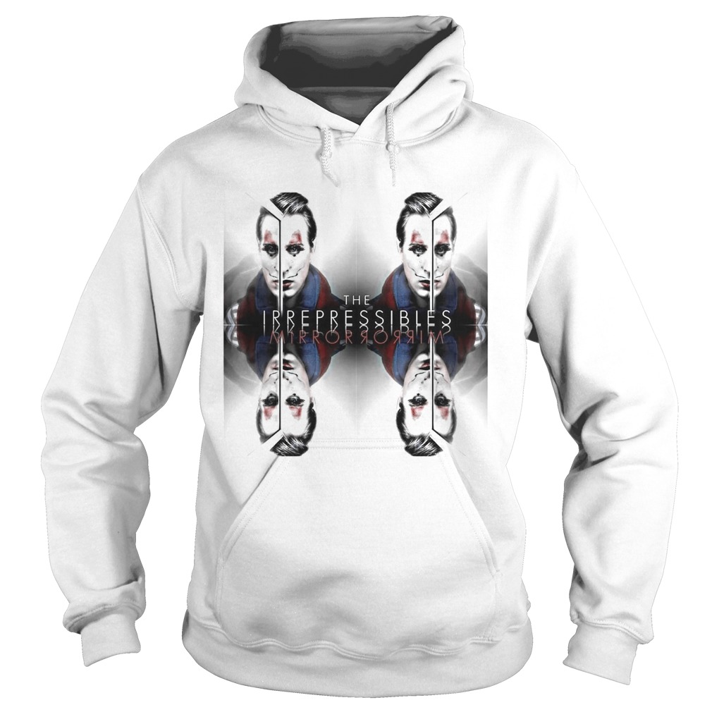 Funny In This The Irrepressibles Hoodie