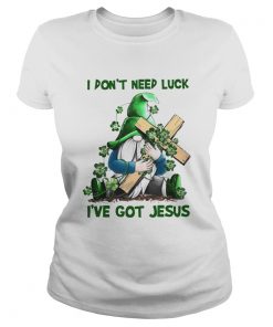 Gnome I Dont Need Luck Ive Got Jesus  Classic Ladies