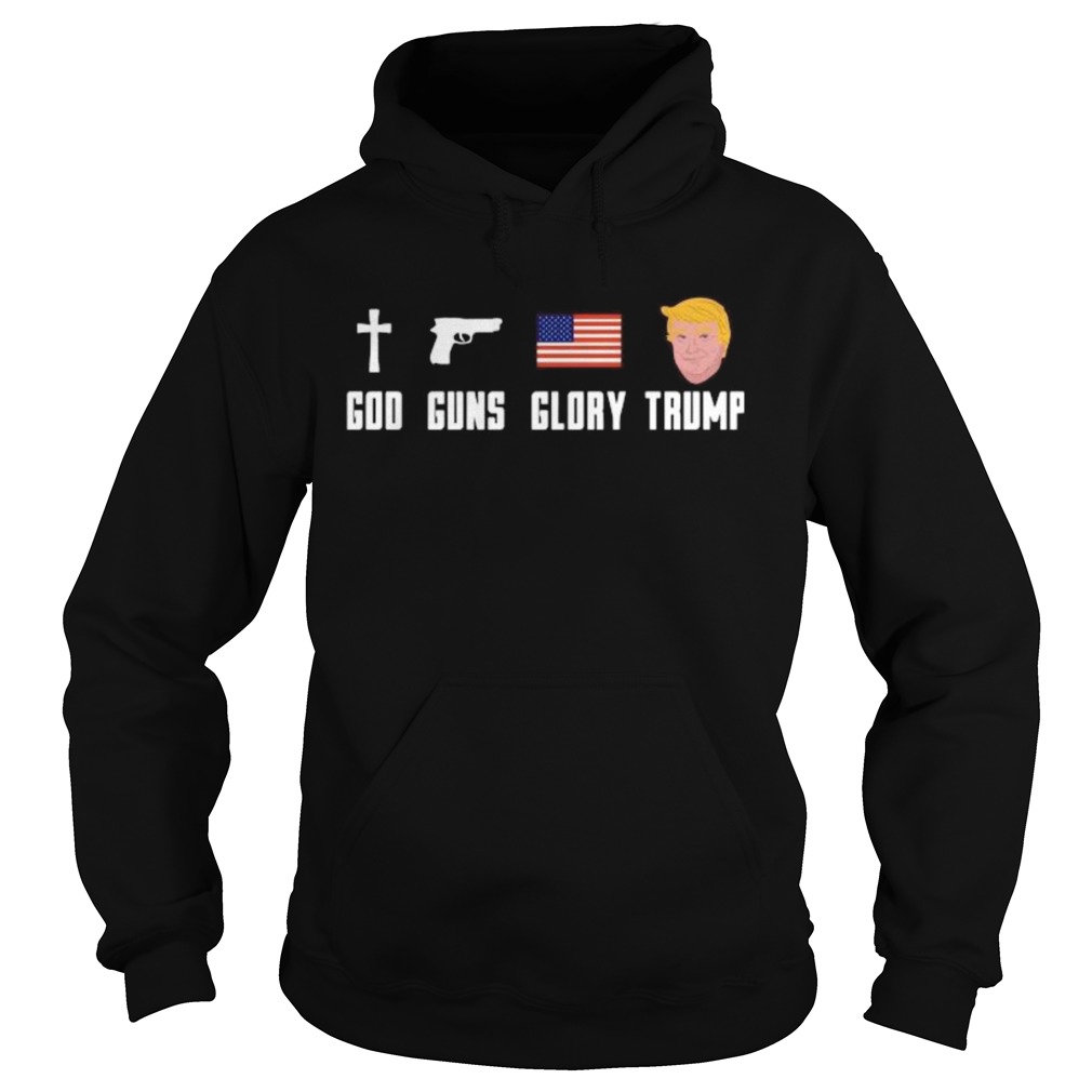 God guns glory trump american flag independence day Hoodie