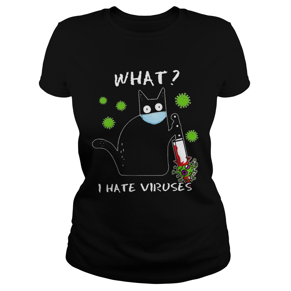 Good Cat Mask What I Hate Viruses Covid19 Classic Ladies