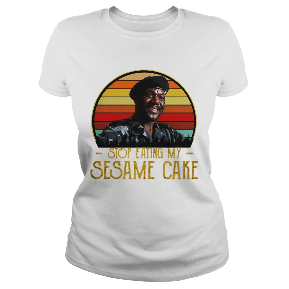 Good Stop Eating My Sesame Cake Vintage Retro Classic Ladies