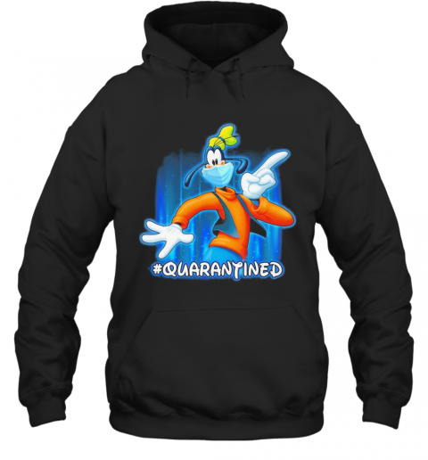 Goofy Quarantined Covid 19 Disney T-Shirt Unisex Hoodie