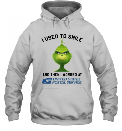 Grinch I Used To Smile And Then I Worked At United States Postal Service T-Shirt Unisex Hoodie