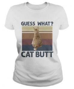Guess What Cat Butt vintage retro  Classic Ladies