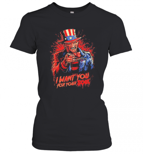 Halloween Freddy Krueger I Want You For Your Soul T-Shirt Classic Women's T-shirt
