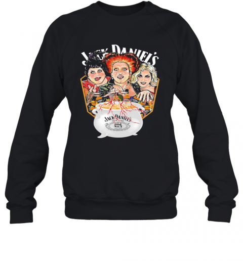 Halloween Hocus Pocus Witch Jack Daniels T-Shirt Unisex Sweatshirt