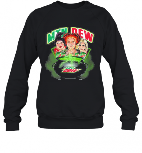 Halloween Hocus Pocus Witch Mountain Dew T-Shirt Unisex Sweatshirt