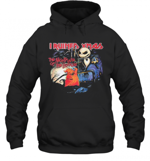 Halloween Jack Skellington I Ruined Xmas The Nightmare Of The Boogie T-Shirt Unisex Hoodie
