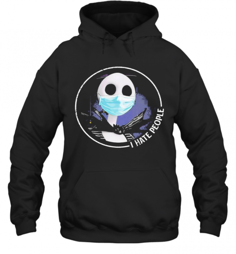 Halloween Jack Skellington Mask I Hate People T-Shirt Unisex Hoodie