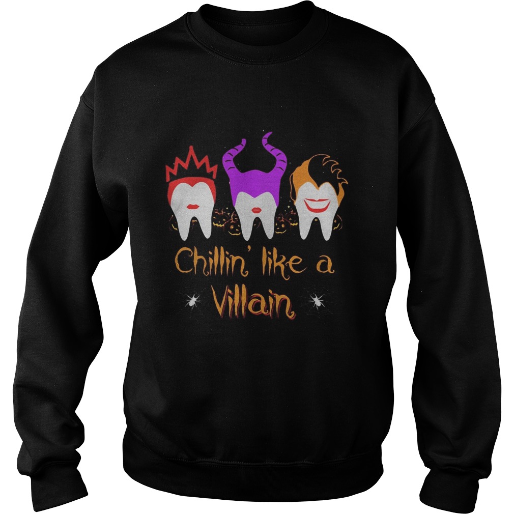 Halloween hocus pocus dental chillin like a villain Sweatshirt