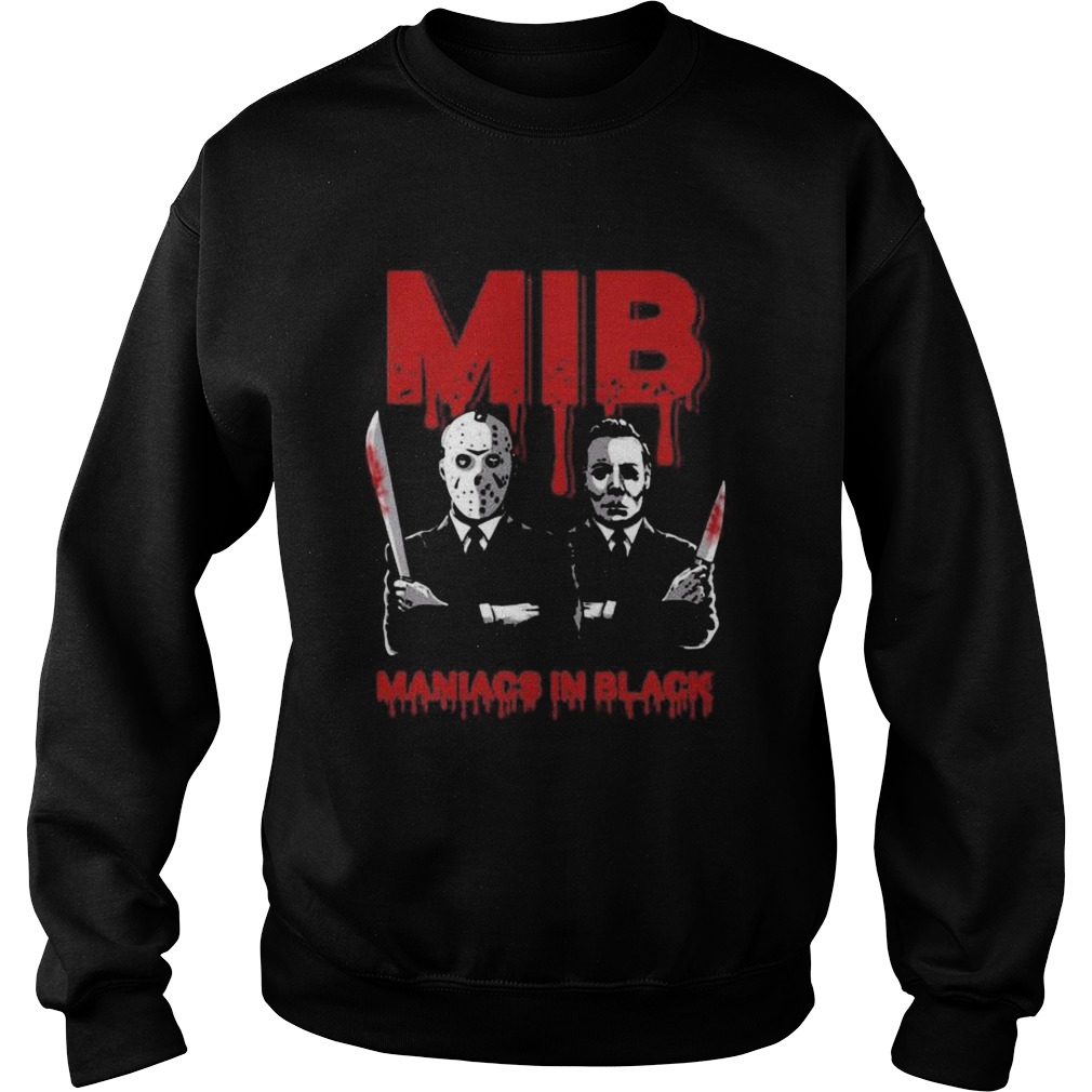 Halloween jason voorhees and freddy krueger mib maniacs in black Sweatshirt