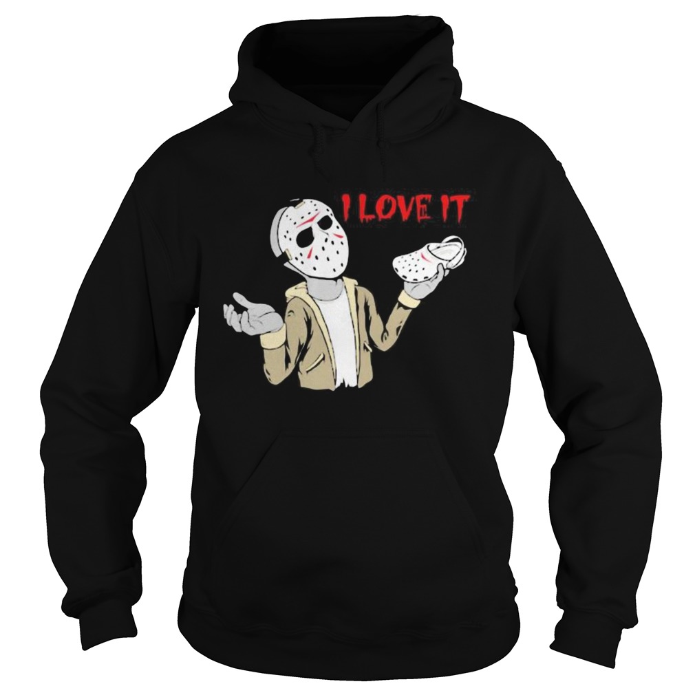 Halloween jason voorhees i love it cross Hoodie
