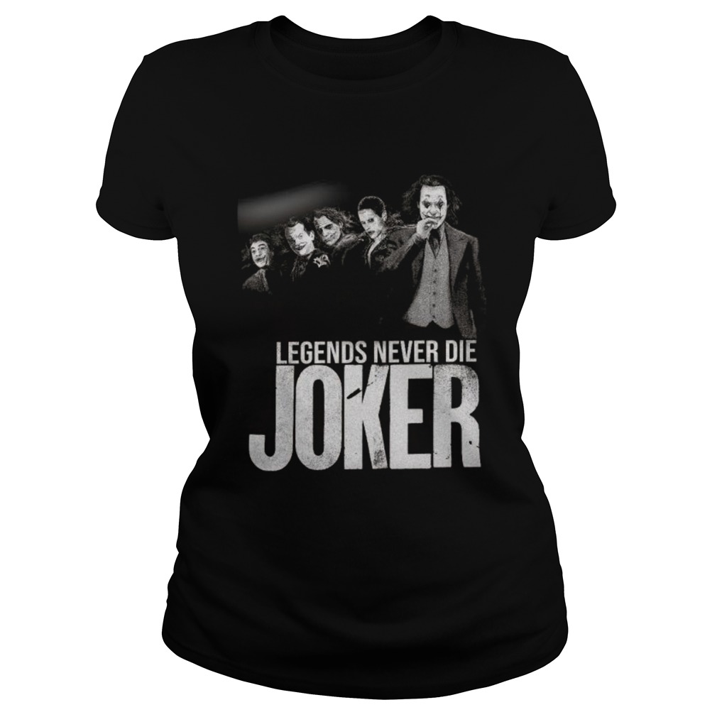 Halloween legends never die joker Classic Ladies