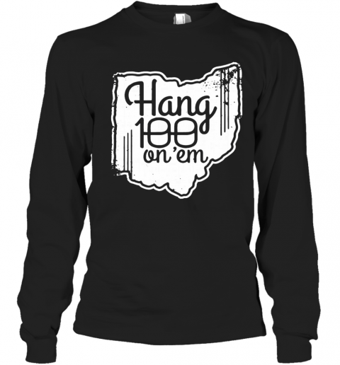 Hang 100 On Em 2020 T-Shirt Long Sleeved T-shirt