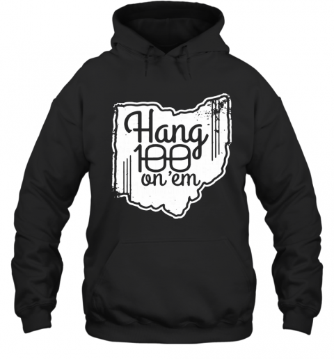 Hang 100 On Em 2020 T-Shirt Unisex Hoodie