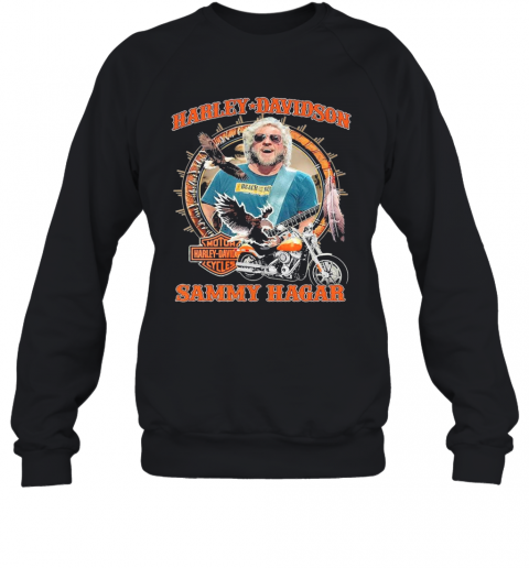 Harley Davidson Sammy Hagar T-Shirt Unisex Sweatshirt