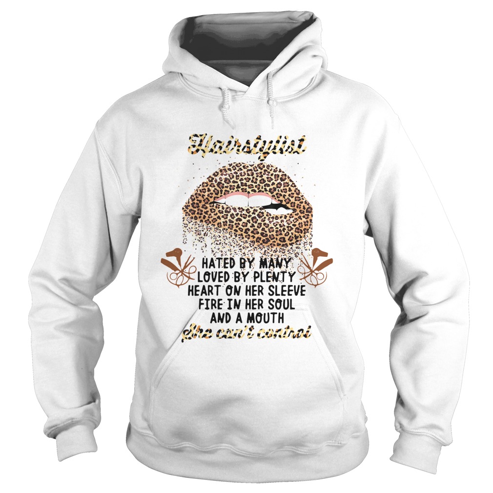 Heart In Her Sleeve Fire In Her Soul A Mouth She Cant Control Hoodie