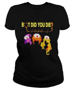 Hocus pocus but did you die nurse  Classic Ladies