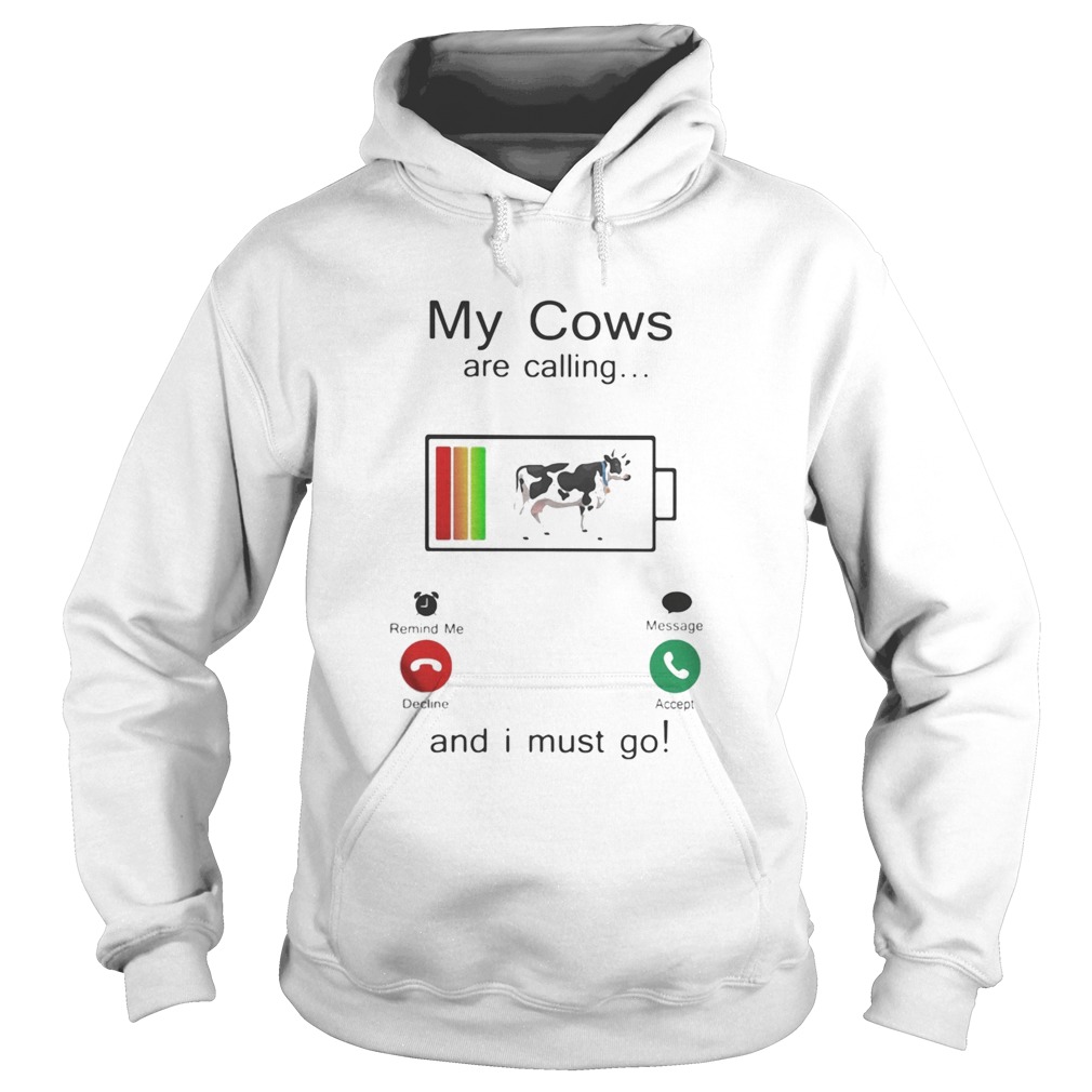 Holstein My cows are calling and i must go out of battery Hoodie