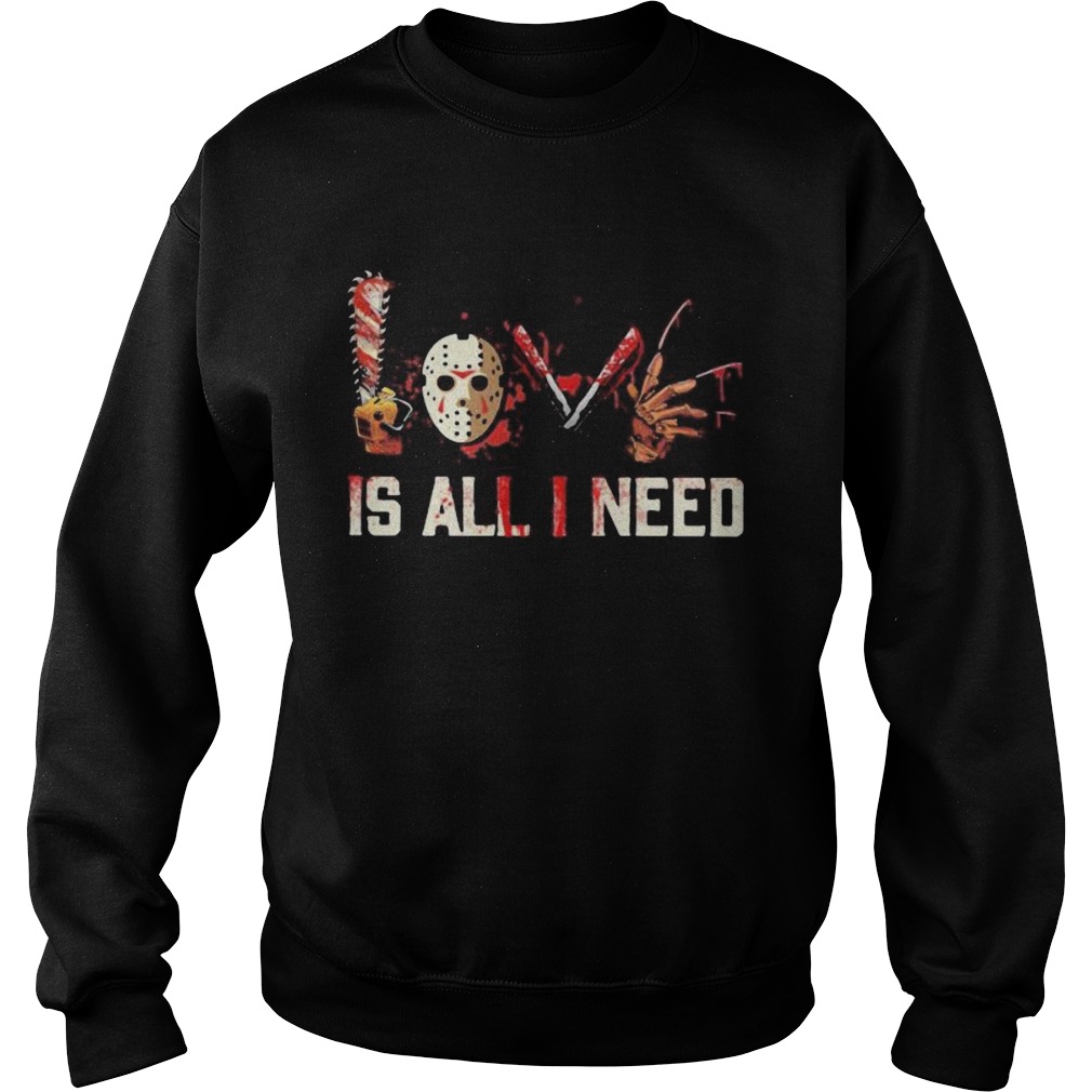 Horror Love is all I need Sweatshirt