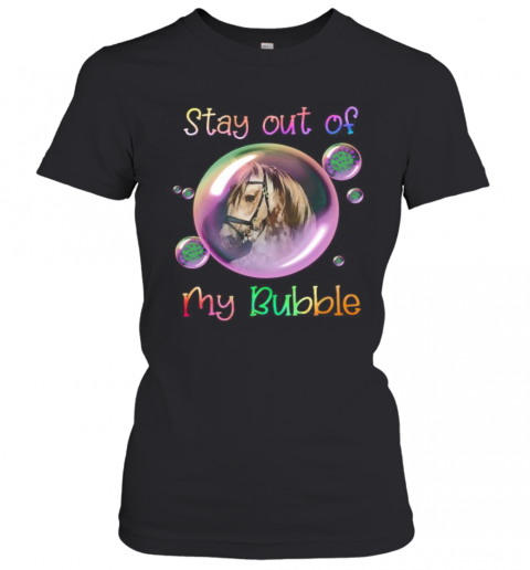 Horse Stay Out Of My Bubble Covid 19 T-Shirt Classic Women's T-shirt