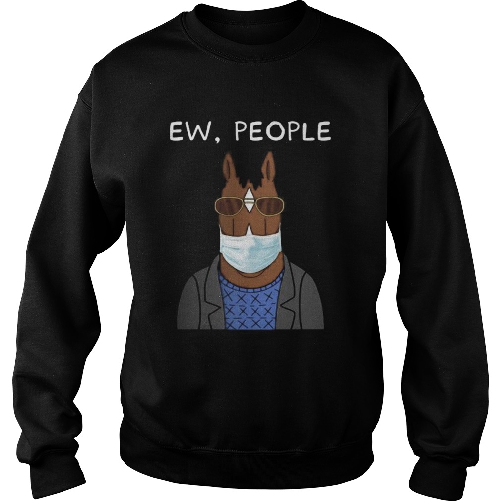 Horse wear mask ew people Sweatshirt