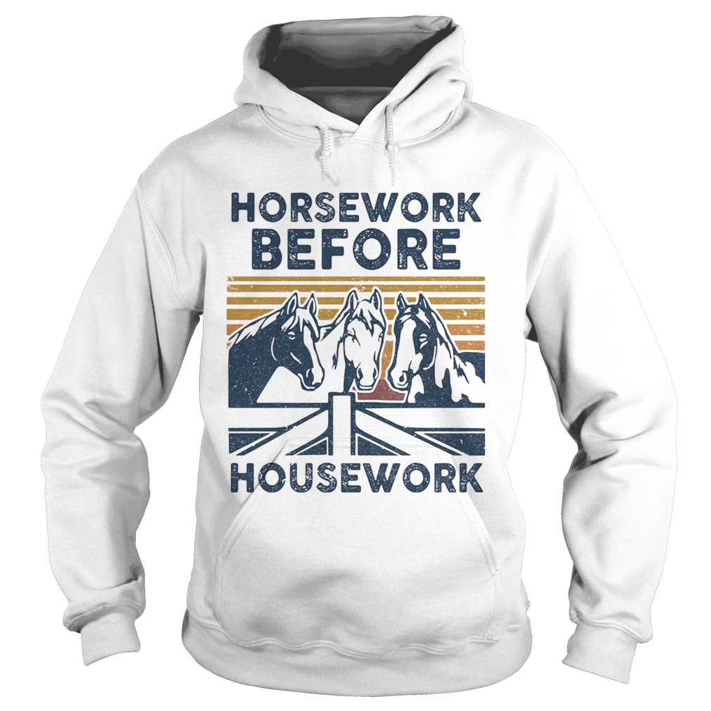 Horsework Before Housework Vintage Retro Hoodie