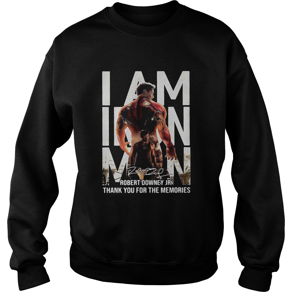 I Am Iron Man Robert Downey Jr Thank You For The Memories Signature Sweatshirt