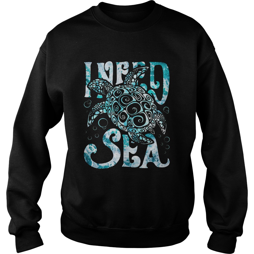 I Am Very Excited With Turtle I Need Sea Sweatshirt