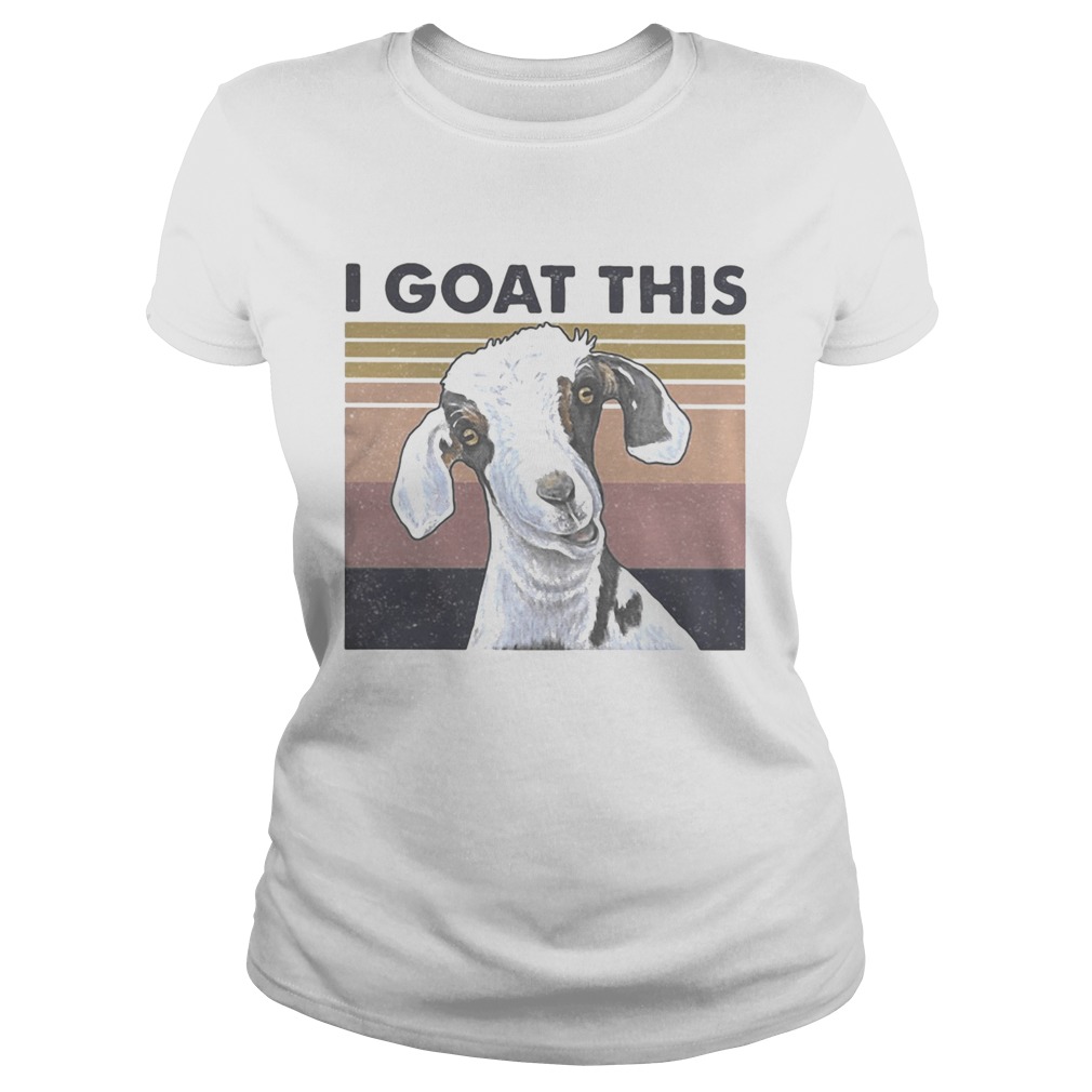 I GOAT THIS VINTAGE RETRO Classic Ladies