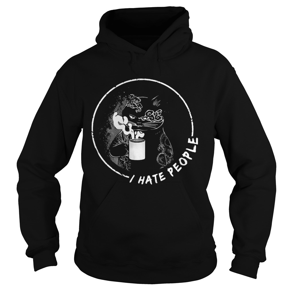 I Hate People Cat Drink Tea Hoodie