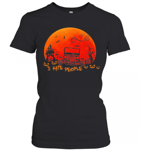 I Hate People Jeep Moon Halloween T-Shirt Classic Women's T-shirt