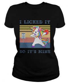 I Licked It So Its Mine Unicorn Vintage Retro  Classic Ladies