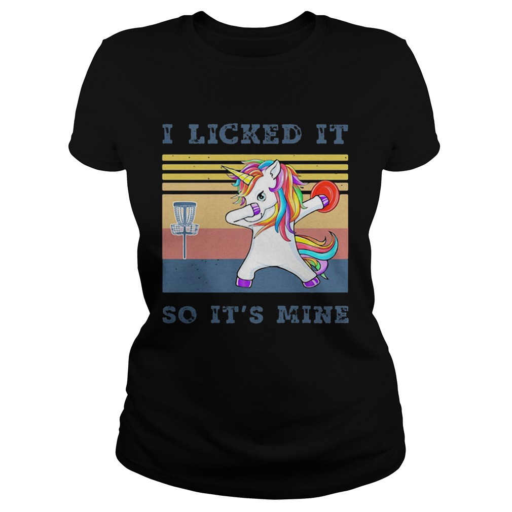 I Licked It So Its Mine Unicorn Vintage Retro Classic Ladies