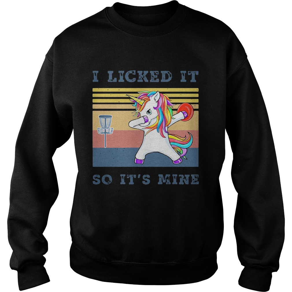 I Licked It So Its Mine Unicorn Vintage Retro Sweatshirt