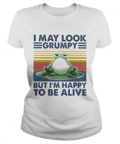 I May Look Grumpy But Im Happy To Be Alive Frog Vintage Retro  Classic Ladies
