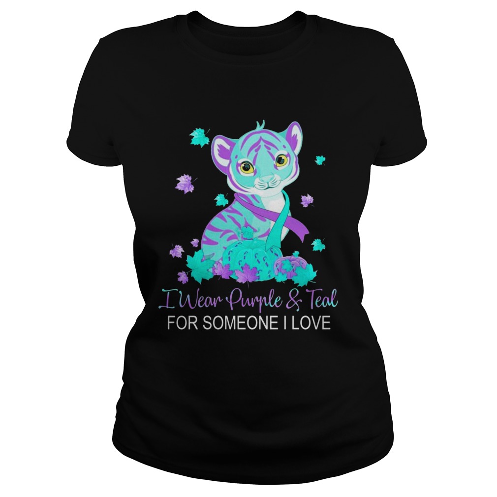 I Wear Purple And Teal For Someone I Love Classic Ladies